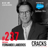 #237. Fernando Landeros - Encontrar tu Vocación, Compartir Felicidad, Combatir la Trata y Salvar el Mundo