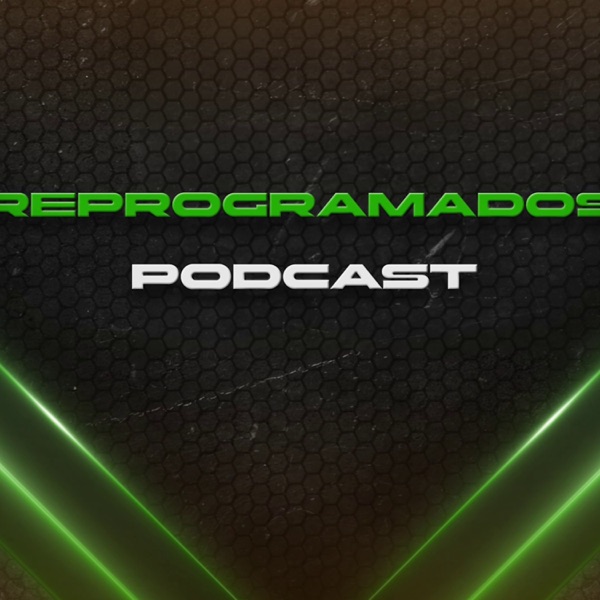 Reprogramados Podcast