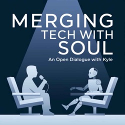 Merging Tech with Soul: An Open Dialogue with Kyle