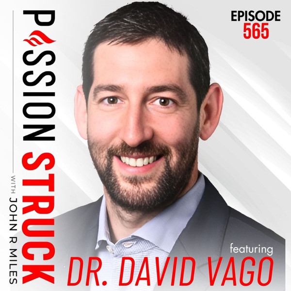 Dr. Dave Vago on the Neuroscience of Mattering: How to Feel Valued & Seen | EP 565