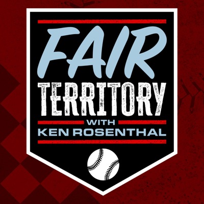 Fair Territory with Ken Rosenthal Fair Territory with Ken Rosenthal