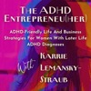 The ADHD Entrepreneu(Her)