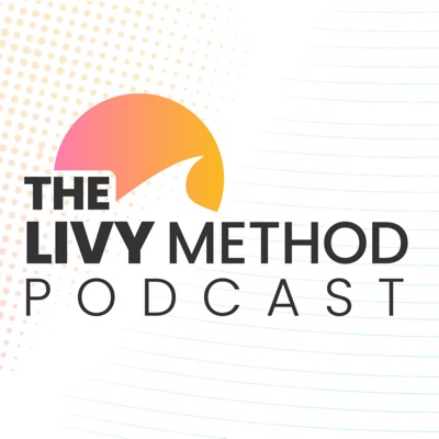 The Livy Method Podcast:Gina Livy