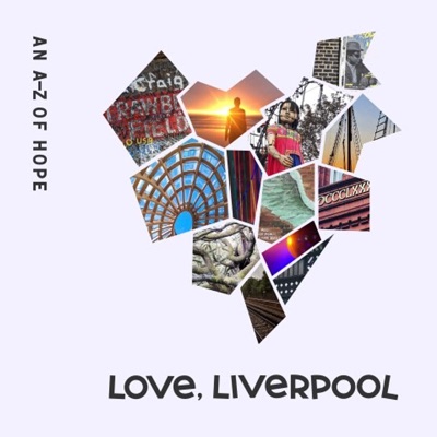 Love, Liverpool: an A-Z of Hope