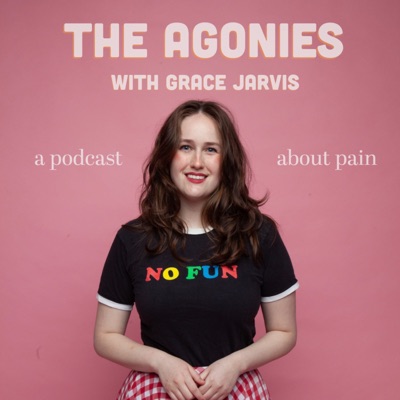 The Agonies with Grace Jarvis