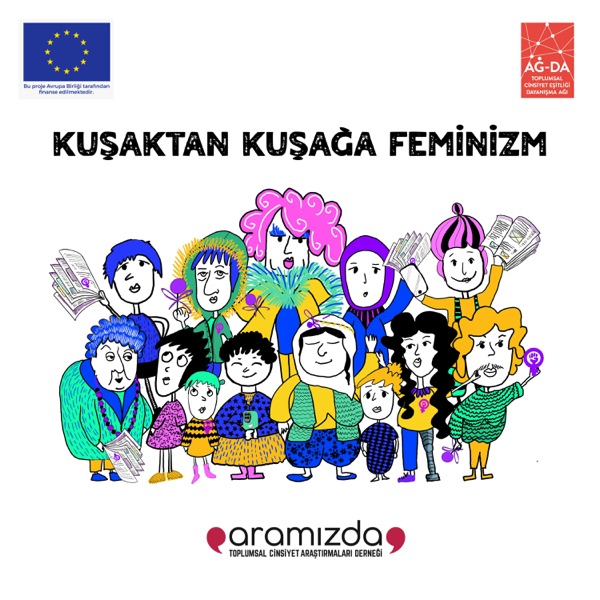 Kuşaktan Kuşağa Feminizm Podcast Serisi