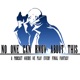 No One Can Know About This: A Podcast Where We Play Every Final Fantasy