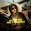 ACTITUD MILLONARIA - Gustavo Salinas