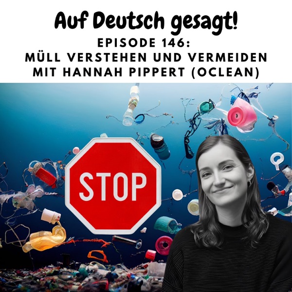 Episode 146: Müll verstehen und vermeiden mit Hannah Pippert (Oclean) photo