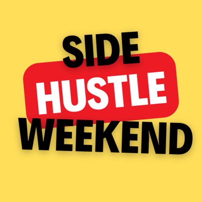 Side Hustle Weekend Side Hustle Weekend