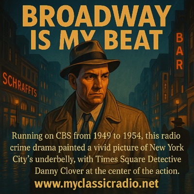 Broadway Is My Beat:Entertainment Radio