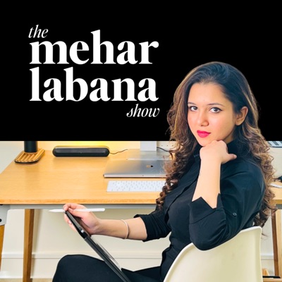 The Mehar Labana Show