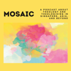 Mosaic: A Podcast of Singapore Bible College - Singapore Bible College