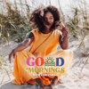 Good Mornings with CurlyNikki - Daily Meditations & Catholic Prayers for Healing - Nikki Walton