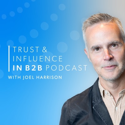 Trust & Influence in B2B