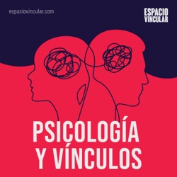 Psicología y Vínculos