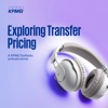 Exploring Transfer Pricing - KPMG LLP (U.S.)