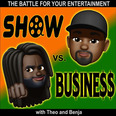 Show Vs. Business