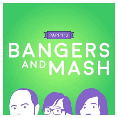 Pappy's Bangers And Mash:Comedy.co.uk