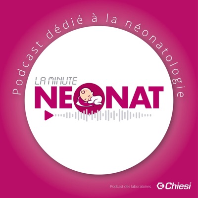 La Minute Néonat