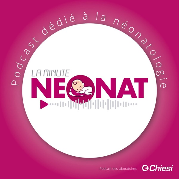 La Minute Néonat