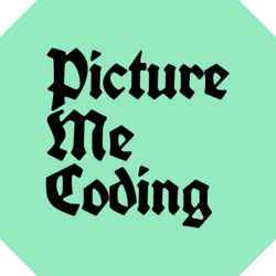 Picture Me Coding