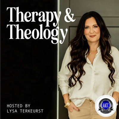 Therapy and Theology:Lysa TerKeurst