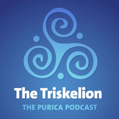 The Triskelion - The PURICA Podcast