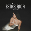 Estas Rica - Sonoro | danisayan