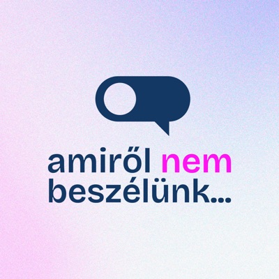 Amiről nem beszélünk... Amiről nem beszélünk...