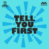 Tell You First - Mediacorp
