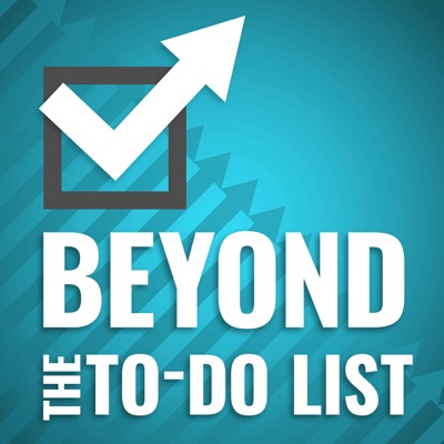 Beyond the To-Do List - Productivity for Work & Life:Erik Fisher