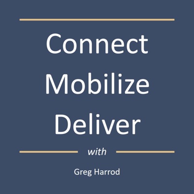 Connect Mobilize Deliver