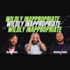 Wildly Inappropriate - Wildly Inappropriate