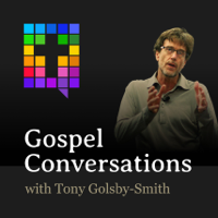 Gospel Conversations podcast podcast