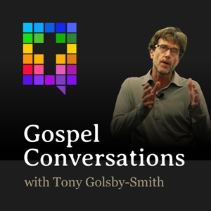 Gospel Conversations podcast