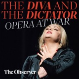 The diva and the dictator: opera at war