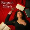 Beneath the Sheets - Rosin Productions