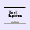 The Oxymorons - With Fahad & Leruo