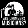 Are Drummers Musicians? - Luke Singleton