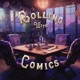 Rolling with Comics Podcast