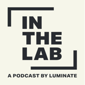 In the Lab with Luminate