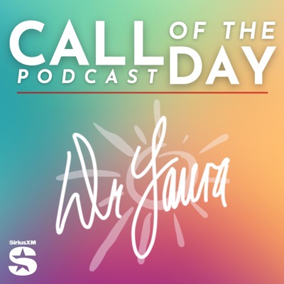 Dr. Laura Call of the Day Dr. Laura Call of the Day