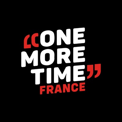 ONE MORE TIME FRANCE, tomber pour mieux se relever ONE MORE TIME FRANCE, tomber pour mieux se relever
