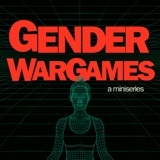 Gender War Games Pt. 2: The New Purity Culture with Cadence Dubus