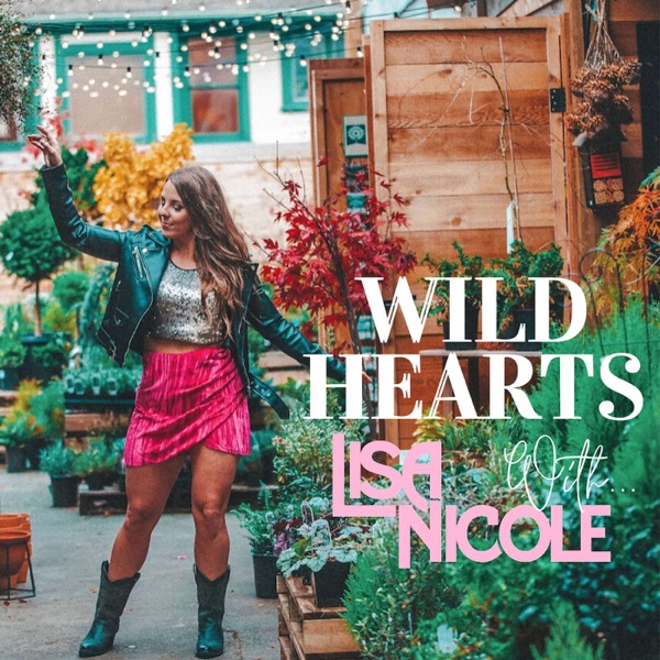 Wild Hearts By Lisa Nicole