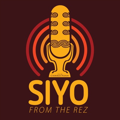 Siyo from the Rez:Cherokee Nation