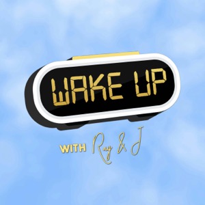 Wake Up with Ray & J