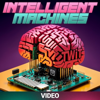 Intelligent Machines (Video) - TWiT