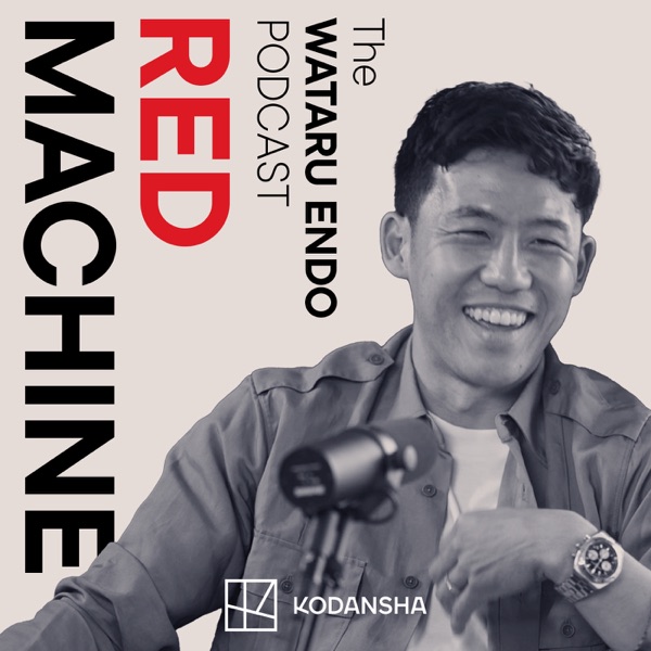 RED MACHINE The WATARU ENDO PODCAST